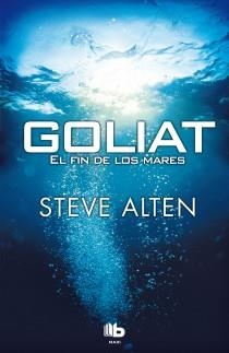 GOLIAT EL FIN DE LOS MARES | 9788498727685 | ALTEN, STEVE | Galatea Llibres | Llibreria online de Reus, Tarragona | Comprar llibres en català i castellà online