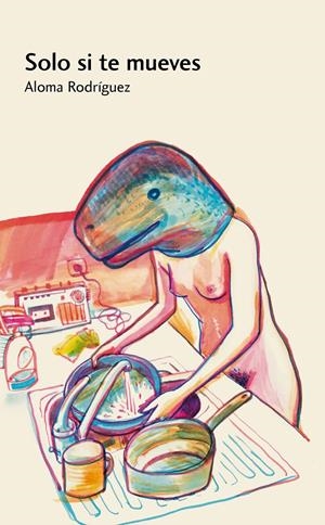 SOLO SI TE MUEVES | 9788496457836 | RODRÍGUEZ GASCÓN, ALOMA | Galatea Llibres | Llibreria online de Reus, Tarragona | Comprar llibres en català i castellà online