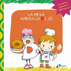 LA MEVA AMIGA LA B I JO | 9788499064406 | LÓPEZ ÁVILA, PILAR | Galatea Llibres | Librería online de Reus, Tarragona | Comprar libros en catalán y castellano online