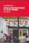 SEÑALES QUE PRECEDERÁN AL FIN DEL MUNDO | 9788492865062 | HERRERA GUTIÉRREZ, YURI | Galatea Llibres | Librería online de Reus, Tarragona | Comprar libros en catalán y castellano online