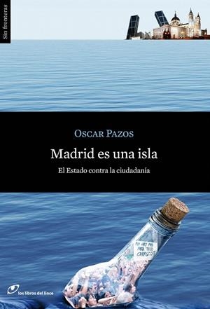 MADRID ES UNA ISLA | 9788415070276 | PAZOS, OSCAR | Galatea Llibres | Llibreria online de Reus, Tarragona | Comprar llibres en català i castellà online