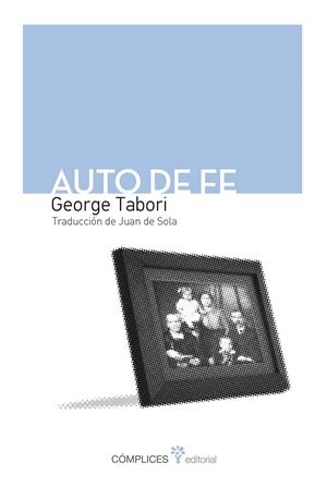 AUTO DE FE | 9788494039546 | TABORI, GEORGE | Galatea Llibres | Librería online de Reus, Tarragona | Comprar libros en catalán y castellano online