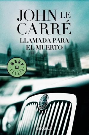 LLAMADA PARA EL MUERTO | 9788497599269 | LE CARRE, JOHN | Galatea Llibres | Llibreria online de Reus, Tarragona | Comprar llibres en català i castellà online