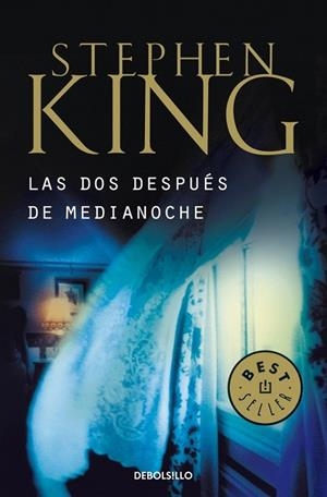 LAS DOS DESPUÉS DE MEDIANOCHE | 9788499086309 | STEPHEN KING | Galatea Llibres | Librería online de Reus, Tarragona | Comprar libros en catalán y castellano online