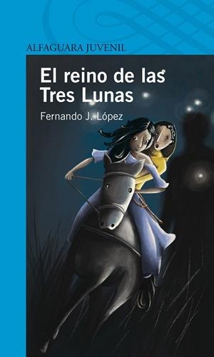 EL REINO DE LAS TRES LUNAS | 9788420411705 | LÓPEZ MARTÍNEZ, FERNANDO | Galatea Llibres | Librería online de Reus, Tarragona | Comprar libros en catalán y castellano online