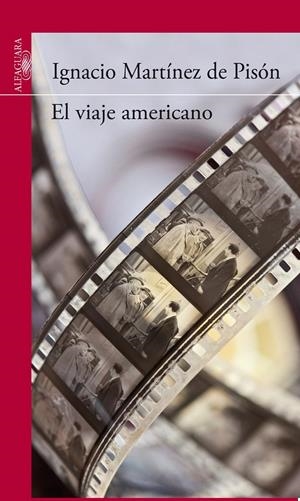 EL VIAJE AMERICANO | 9788420411330 | MARTÍNEZ DE PISÓN, IGNACIO | Galatea Llibres | Llibreria online de Reus, Tarragona | Comprar llibres en català i castellà online