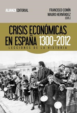 CRISIS ECONÓMICAS EN ESPAÑA, 1300-2012 | 9788420674476 | Galatea Llibres | Librería online de Reus, Tarragona | Comprar libros en catalán y castellano online