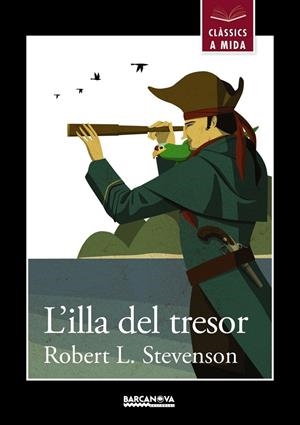 L'ILLA DEL TRESOR | 9788448931230 | STEVENSON, ROBERT L. | Galatea Llibres | Llibreria online de Reus, Tarragona | Comprar llibres en català i castellà online