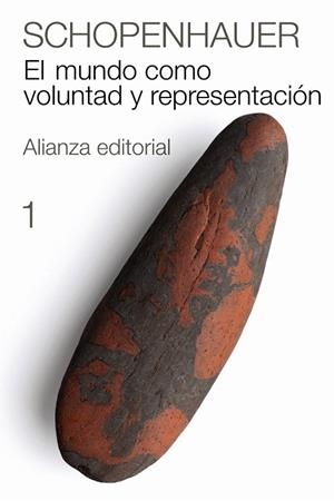 EL MUNDO COMO VOLUNTAD Y REPRESENTACIÓN, 1 | 9788420674070 | SCHOPENHAUER, ARTHUR | Galatea Llibres | Llibreria online de Reus, Tarragona | Comprar llibres en català i castellà online