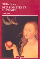 DEU POMETES TE EL POMER | 9788483104583 | DRACS, OFELIA | Galatea Llibres | Librería online de Reus, Tarragona | Comprar libros en catalán y castellano online