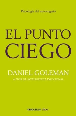 EL PUNTO CIEGO | 9788499891293 | GOLEMAN, DANIEL | Galatea Llibres | Librería online de Reus, Tarragona | Comprar libros en catalán y castellano online