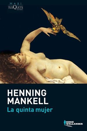 QUINTA MUJER, LA | 9788483835340 | MANKELL, HENNING | Galatea Llibres | Llibreria online de Reus, Tarragona | Comprar llibres en català i castellà online