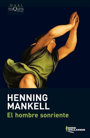HOMBRE SONRIENTE, EL | 9788483835234 | MANKELL, HENNING | Galatea Llibres | Librería online de Reus, Tarragona | Comprar libros en catalán y castellano online