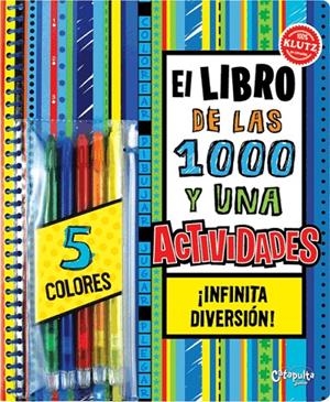 LIBRO DE LAS 1000 Y UNA ACTIVIDADES (INC.5 COLORES) | 9789876370752 | Galatea Llibres | Llibreria online de Reus, Tarragona | Comprar llibres en català i castellà online