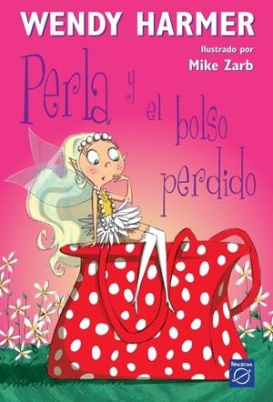 PERLA Y EL BOLSO PERDIDO, LA | 9788448823177 | HARMER, WENDY | Galatea Llibres | Llibreria online de Reus, Tarragona | Comprar llibres en català i castellà online