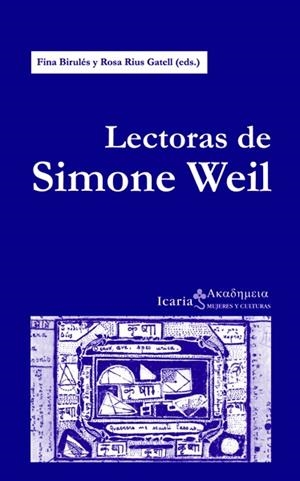 LECTORAS DE SIMONE WEIL | 9788498884807 | RIUS GATELL, ROSA/BIRULÉS, FINA | Galatea Llibres | Llibreria online de Reus, Tarragona | Comprar llibres en català i castellà online