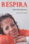 RESPIRA | 9788493957780 | JIMÉNEZ SAAVEDRA, NATIVIDAD | Galatea Llibres | Llibreria online de Reus, Tarragona | Comprar llibres en català i castellà online