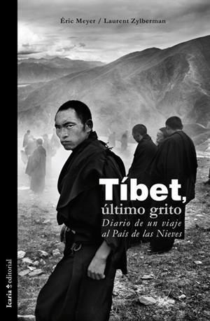 TÍBET, ÚLTIMO GRITO | 9788498884722 | MEYER, ÉRIC | Galatea Llibres | Librería online de Reus, Tarragona | Comprar libros en catalán y castellano online
