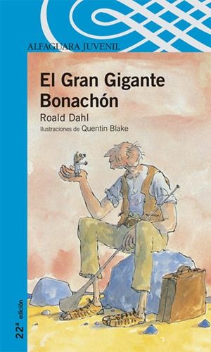 GRAN GIGANTE BONACHON, EL | 9788420400426 | DAHL, ROALD | Galatea Llibres | Llibreria online de Reus, Tarragona | Comprar llibres en català i castellà online