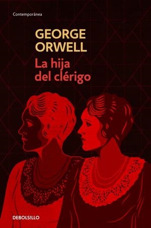 LA HIJA DEL CLÉRIGO | 9788499890852 | ORWELL, GEORGE | Galatea Llibres | Librería online de Reus, Tarragona | Comprar libros en catalán y castellano online