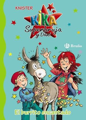KIKA SUPERBRUJA EL BURRITO ENCANTADO 14 | 9788421699584 | KNISTER | Galatea Llibres | Llibreria online de Reus, Tarragona | Comprar llibres en català i castellà online