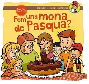 FEM UNA MONA DE PASQUA? | 9788490341216 | ROIG, ROGER I PRADES, HUGO | Galatea Llibres | Llibreria online de Reus, Tarragona | Comprar llibres en català i castellà online