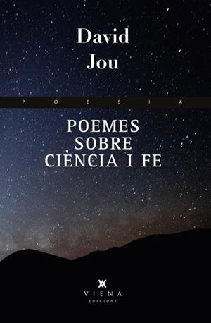 POEMES SOBRE CIÈNCIA I FE | 9788483307236 | JOU I MIRABENT, DAVID | Galatea Llibres | Librería online de Reus, Tarragona | Comprar libros en catalán y castellano online