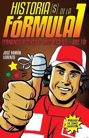 HISTORIAS DE LA FÓRMULA I | 9788415405528 | LORENZO PICADO, JOSE RAMÓN | Galatea Llibres | Librería online de Reus, Tarragona | Comprar libros en catalán y castellano online