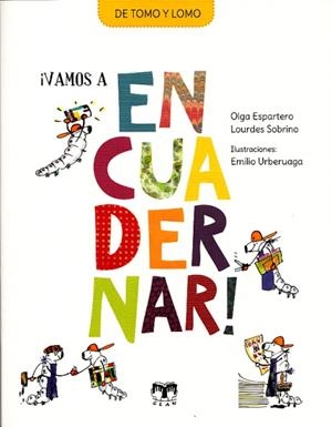 VAMOS A ENCUADERNAR! | 9788496745827 | ESPARTERO, OLGA/SOBRINO, LOURDES | Galatea Llibres | Llibreria online de Reus, Tarragona | Comprar llibres en català i castellà online