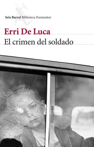 EL CRIMEN DEL SOLDADO | 9788432214790 | DE LUCA, ERRI | Galatea Llibres | Librería online de Reus, Tarragona | Comprar libros en catalán y castellano online