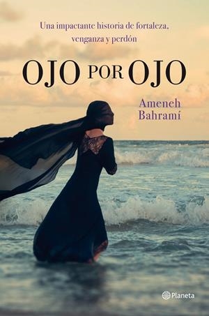 OJO POR OJO | 9788408111689 | BAHRAMI, AMENEH | Galatea Llibres | Librería online de Reus, Tarragona | Comprar libros en catalán y castellano online