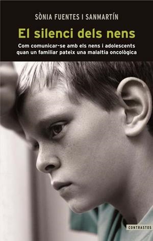 EL SILENCI DELS NENS | 9788498466997 | FUENTES SANMARTÍN, SÒNIA | Galatea Llibres | Llibreria online de Reus, Tarragona | Comprar llibres en català i castellà online