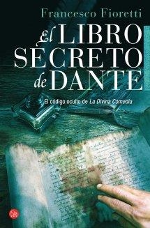 EL LIBRO SECRETO DE DANTE | 9788466326902 | FIORETI, FRANCESCO | Galatea Llibres | Llibreria online de Reus, Tarragona | Comprar llibres en català i castellà online