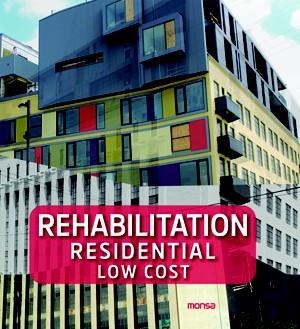 REHABILITATION RESIDENTIAL LOW COST | 9788415829089 | Galatea Llibres | Librería online de Reus, Tarragona | Comprar libros en catalán y castellano online