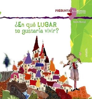 EN QUÉ LUGAR TE GUSTARÍA VIVIR? | 9788467840346 | MONREAL, VIOLETA | Galatea Llibres | Llibreria online de Reus, Tarragona | Comprar llibres en català i castellà online