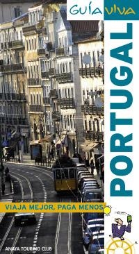 PORTUGAL GUIA VIVA | 9788497769198 | POMBO, ANTÓN/DÍEZ GARCÍA, VÍCTOR MANUEL/HERNÁNDEZ, ARANCHA | Galatea Llibres | Llibreria online de Reus, Tarragona | Comprar llibres en català i castellà online