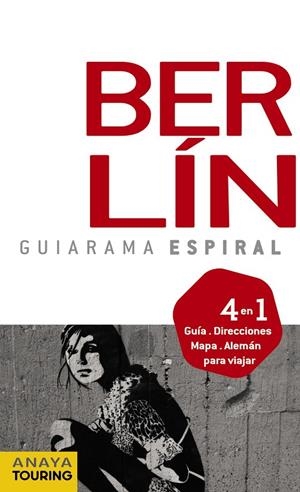 BERLÍN GUIARAMA ESPIRAL | 9788499351322 | CALVO, GABRIEL/TZSCHASCHEL, SABINE | Galatea Llibres | Llibreria online de Reus, Tarragona | Comprar llibres en català i castellà online