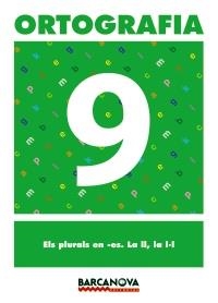 ORTOGRAFIA 9 CAT | 9788448927363 | MARTÍNEZ LÓPEZ, ELENA/MURILLO GUERRERO, NÚRIA | Galatea Llibres | Llibreria online de Reus, Tarragona | Comprar llibres en català i castellà online