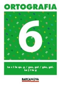 ORTOGRAFIA 6 CAT | 9788448927332 | MARTÍNEZ LÓPEZ, ELENA/MURILLO GUERRERO, NÚRIA | Galatea Llibres | Llibreria online de Reus, Tarragona | Comprar llibres en català i castellà online