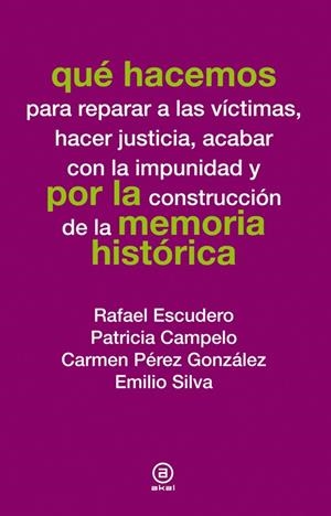 QUÉ HACEMOS POR LA MEMORIA HISTÓRICA | 9788446037804 | ESCUDERO, RAFAEL | Galatea Llibres | Llibreria online de Reus, Tarragona | Comprar llibres en català i castellà online