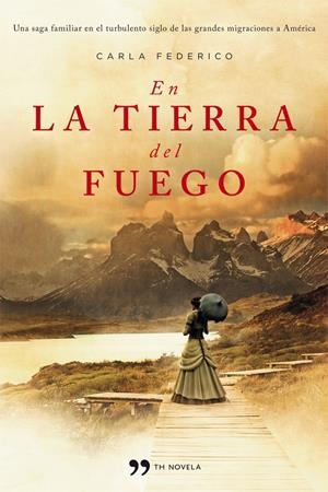 EN LA TIERRA DEL FUEGO | 9788499981529 | FEDERICO CARLA | Galatea Llibres | Librería online de Reus, Tarragona | Comprar libros en catalán y castellano online