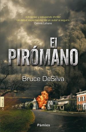 EL PIRÓMANO | 9788415433170 | DESILVA, BRUCE | Galatea Llibres | Librería online de Reus, Tarragona | Comprar libros en catalán y castellano online