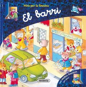 MIRA PER LA FINESTRA: EL BARRI | 9788430568253 | SUSAETA, EQUIPO | Galatea Llibres | Llibreria online de Reus, Tarragona | Comprar llibres en català i castellà online