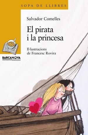 LA PIRATA I LA PRINCESA | 9788448920913 | COMELLES, SALVADOR | Galatea Llibres | Librería online de Reus, Tarragona | Comprar libros en catalán y castellano online