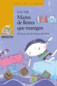 MAREA DE LLETRES QUE MAREGEN | 9788448925604 | VALLS LORAS, COIA | Galatea Llibres | Librería online de Reus, Tarragona | Comprar libros en catalán y castellano online