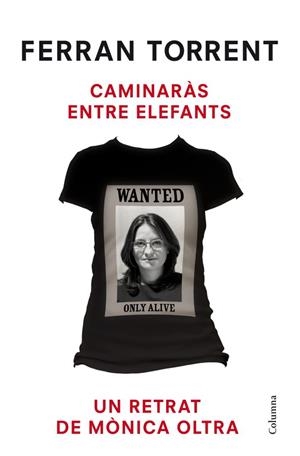 CAMINARÀS ENTRE ELEFANTS | 9788466416399 | TORRENT, FERRAN | Galatea Llibres | Llibreria online de Reus, Tarragona | Comprar llibres en català i castellà online