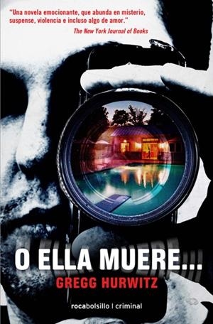 O ELLA MUERE | 9788492833986 | HURWITZ, GREGG | Galatea Llibres | Llibreria online de Reus, Tarragona | Comprar llibres en català i castellà online