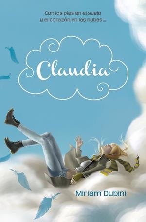 CLAUDIA | 9788415580416 | DUBINI, MIRIAM | Galatea Llibres | Librería online de Reus, Tarragona | Comprar libros en catalán y castellano online