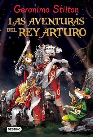 LAS AVENTURAS DEL REY ARTURO. STILTON | 9788408037156 | Galatea Llibres | Librería online de Reus, Tarragona | Comprar libros en catalán y castellano online