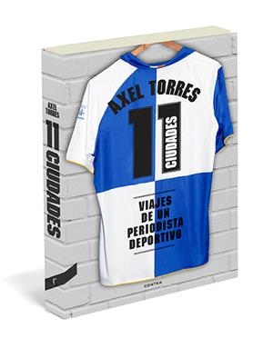 11 CIUDADES | 9788494093814 | TORRES, AXEL | Galatea Llibres | Llibreria online de Reus, Tarragona | Comprar llibres en català i castellà online